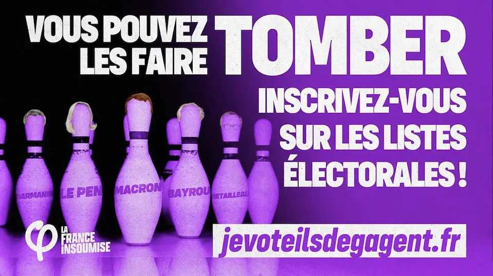 Vous pouvez les faire tomber assurez-vous d’être bien inscrit·es sur les listes électorales pour pouvoir voter